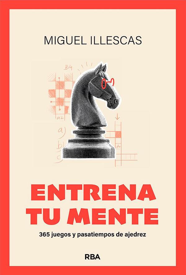 Portada del libro Entrena tu mente, de Miguel Illescas